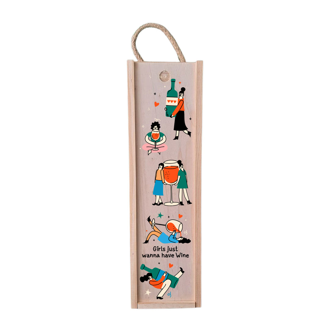 Caja de madera para presentar botella de vino con el texto "Girls just wanna have wine" con ilustraciones divertidas de mujeres tomando vino.