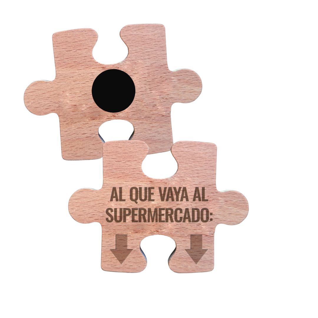Imán de madera de haya en forma de puzle con un toque de humor grabado a láser: "Al que vaya al supermercado:" Imán pensado para sujetar la lista de la compra en la nevera