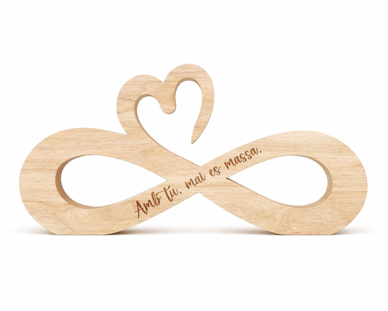 Figura decorativa de madera de haya natural en forma de infinito con un pequeño corazón encima y un mensaje grabado a láser ideal para el día de san valentín. Regalo para enamorados. Amb tu, mai és massa