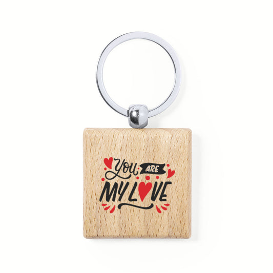Llavero de madera natural cuadrado con impresión a todo color por una cara especial san valentin, parejas, enamorados. You are my love